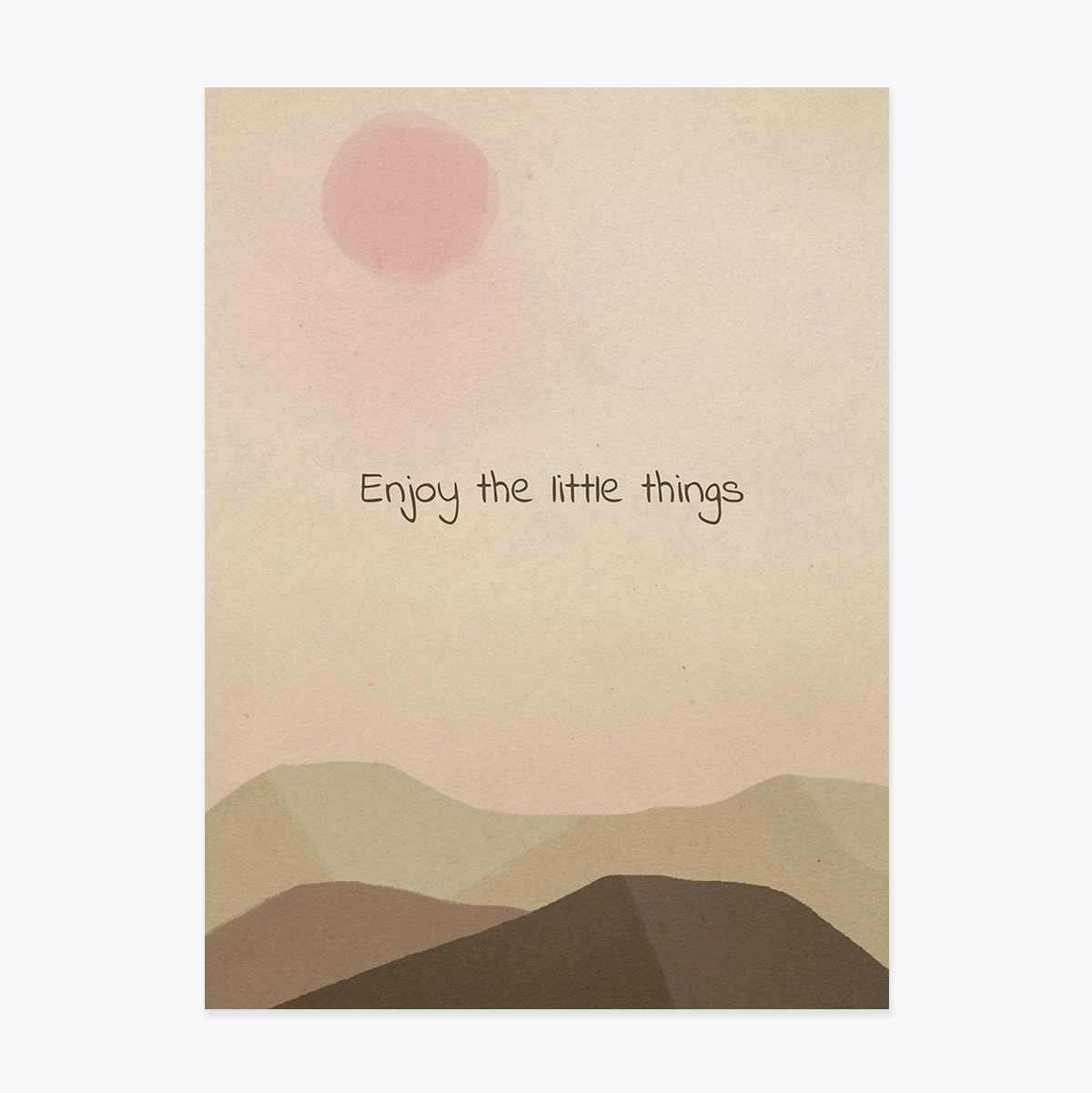 Poster „Enjoy the little things“