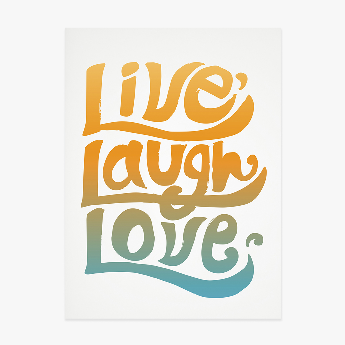 Poster „Live, laugh, love“